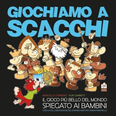 Giochiamo a scacchi. Il gioco piâˆšÏ€ bello