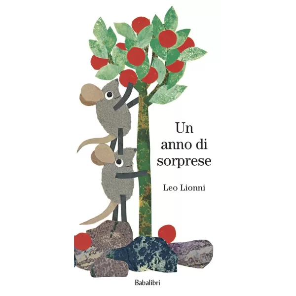 Un anno di sorprese. Ediz.a colori