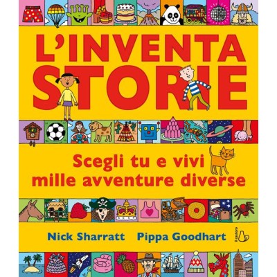 L'inventastorie. Scegli tu e vivi mille avventure diverse. Ediz.a colori