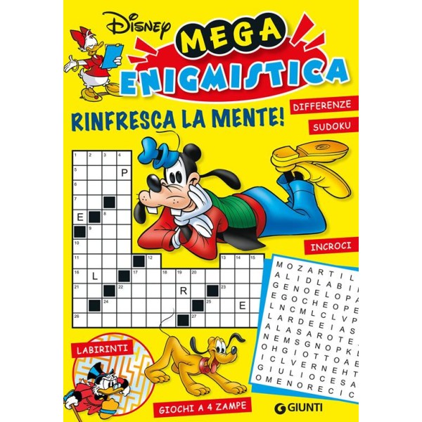 Mega enigmistica Disney. Rinfresca la mente! Differenze, sudoku, labirinti, giochi a 4 zampe