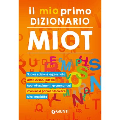 Il mio primo dizionario. Il nuovo MIOT