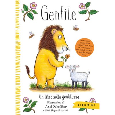 Gentile. Un libro sulla gentilezza. Ediz.a colori