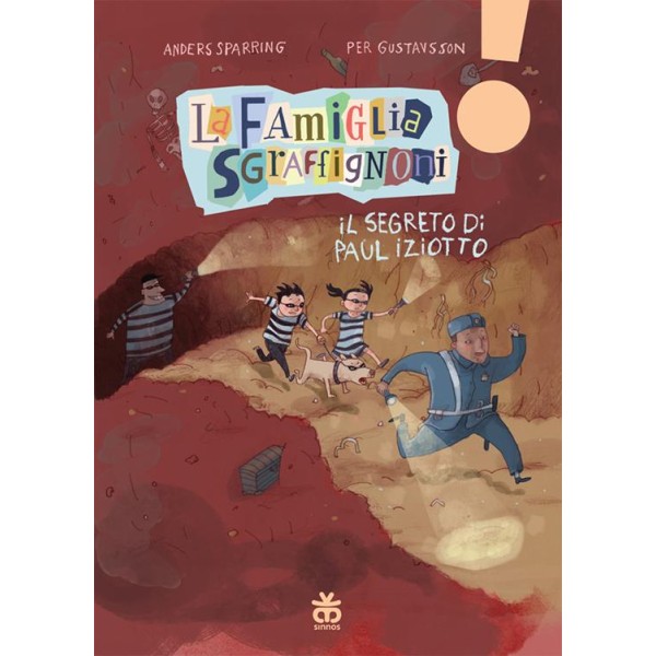 Il segreto di Paul Iziotto. La famiglia Sgraffignoni. Ediz.ad alta leggibilità