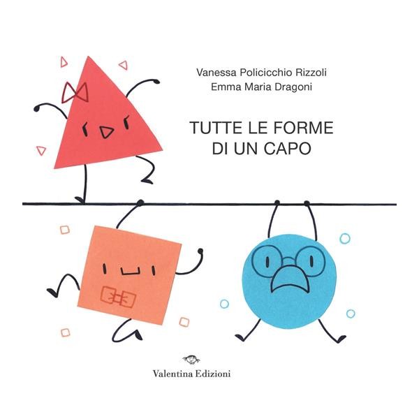 Tutte le forme di un capo. Ediz.a colori