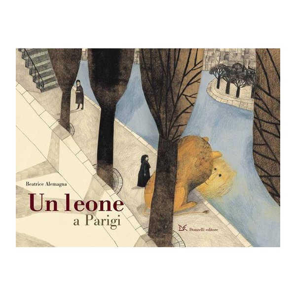 Un leone a Parigi. Ediz.a colori