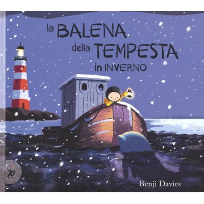 Balena della tempesta in inverno. Ediz.