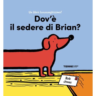 Dov'âˆšÂ® il sedere di Brian? Ediz. a colori