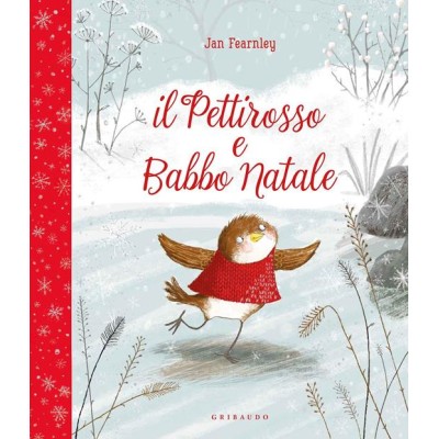 Pettirosso e Babbo Natale. Ediz. a color