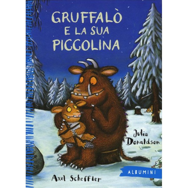 Gruffalò e la sua piccolina. Ediz.a colori