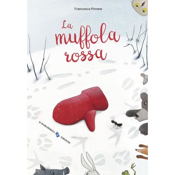 Muffola rossa. Ediz. a colori (La)