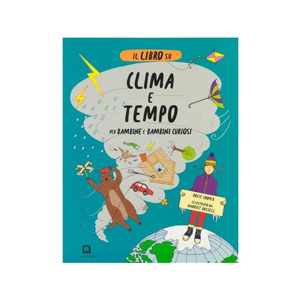 Libro su clima e tempo per bambine e bambini curiosi