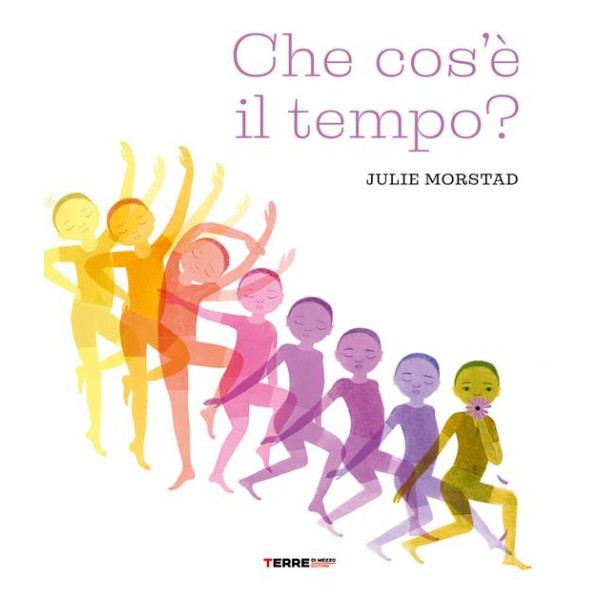 Che cos'e' il tempo? Ediz. a colori