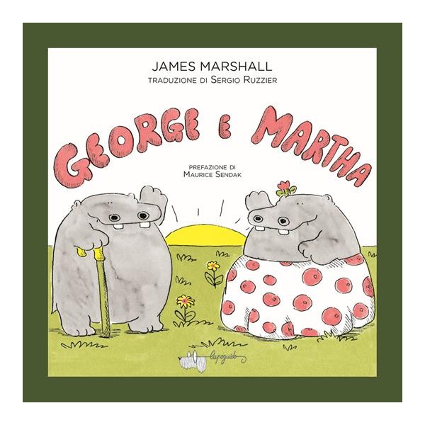 George e Martha. Ediz. a colori