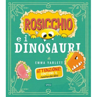 Rosicchio e i dinosauri. Ediz. a colori
